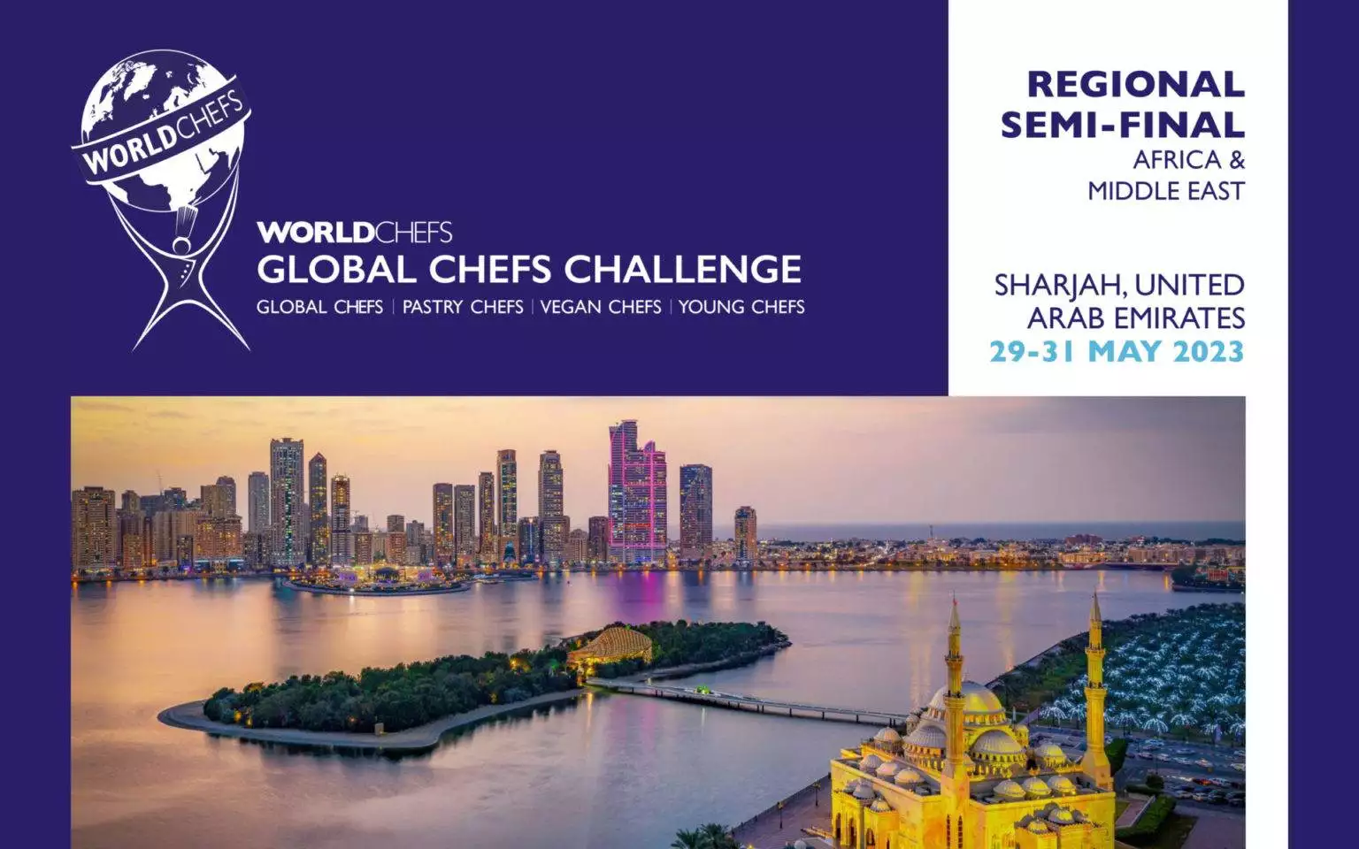 Africa & Middle East Regional Semi-Finals The Global Chef Challenge Africa & Middle East Regional Semi-Finals