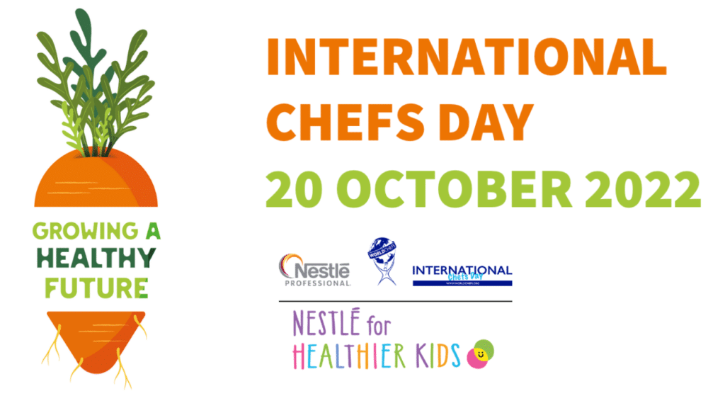 international chefs day 
20 october 2022
healthier kids
growing a healthy future